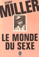 Erotisme - Henry Miller - Le Monde du sexe